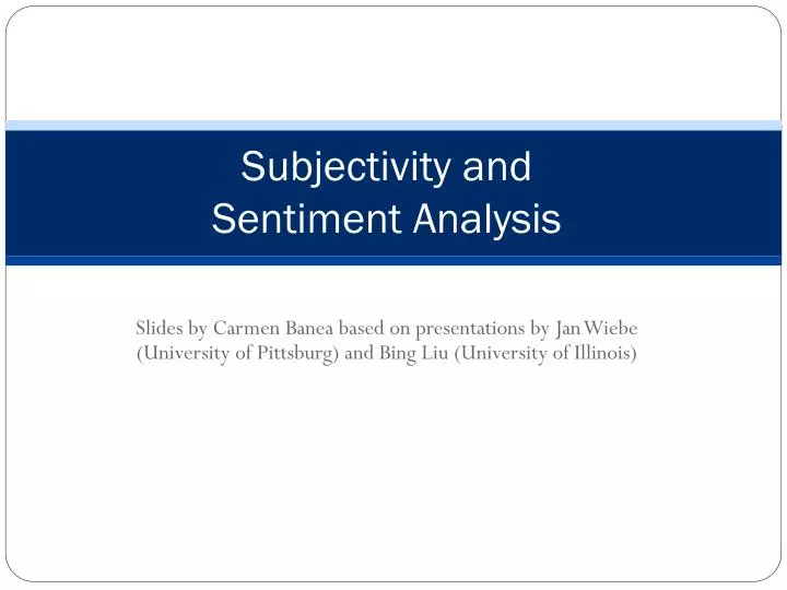 subjectivity and sentiment analysis