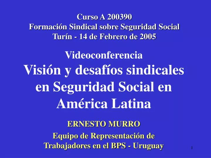 videoconferencia visi n y desaf os sindicales en seguridad social en am rica latina