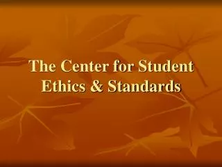 The Center for Student Ethics &amp; Standards