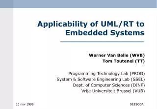 Applicability of UML/RT to Embedded Systems