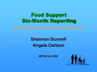 Food Support Six-Month Reporting