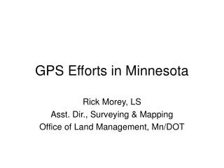 GPS Efforts in Minnesota