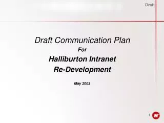 Draft Communication Plan For Halliburton Intranet Re-Development May 2003