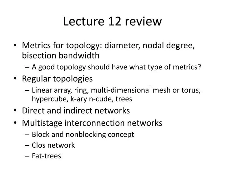 lecture 12 review
