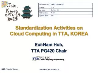 Standardization Activities on Cloud Computing in TTA, KOREA