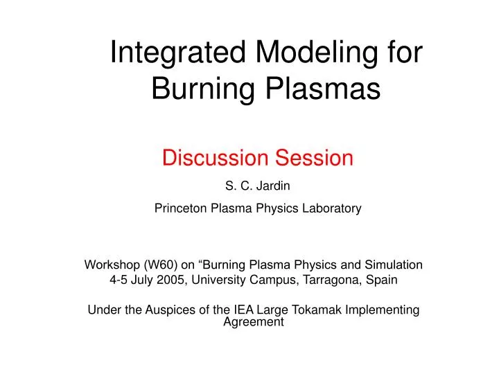integrated modeling for burning plasmas