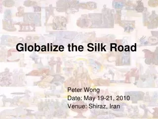 Globalize the Silk Road
