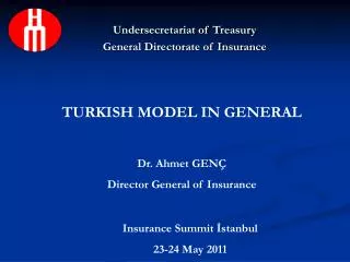 Undersecretariat of Treasury General Directorate of Insurance