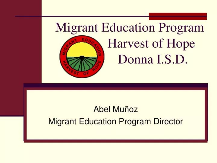 migrant education program harvest of hope donna i s d