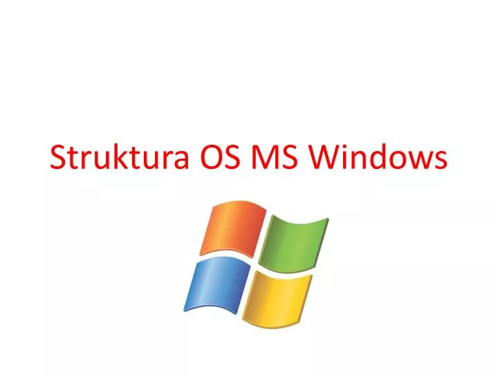 struktura os ms windows
