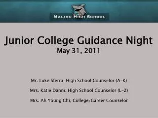 Junior College Guidance Night May 31, 2011