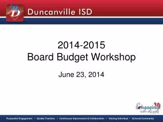 2014-2015 Board Budget Workshop