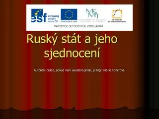 rusk st t a jeho sjednocen