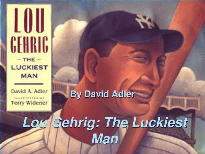 lou gehrig the luckiest man