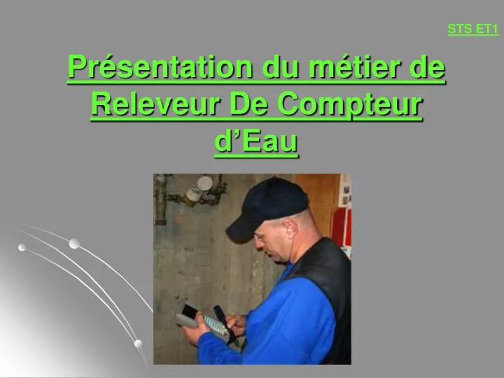 pr sentation du m tier de releveur de compteur d eau