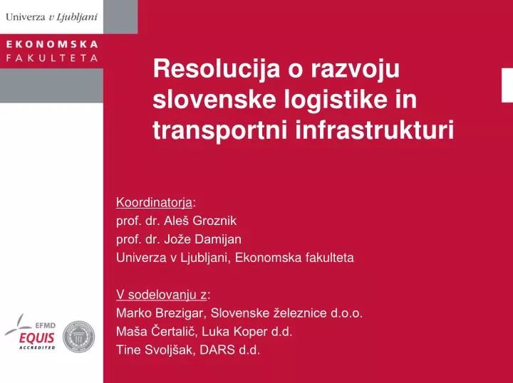 resolucija o razvoju slovenske logistike in transportni infrastrukturi
