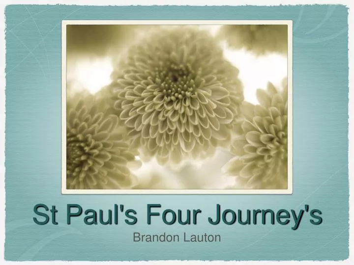 st paul s four journey s