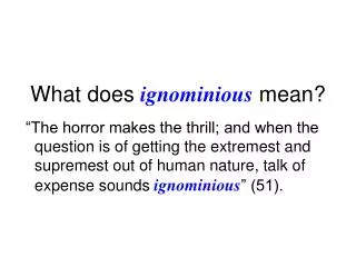 What does ignominious mean?