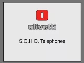 S.O.H.O. Telephones