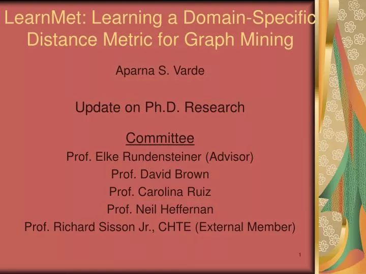 learnmet learning a domain specific distance metric for graph mining