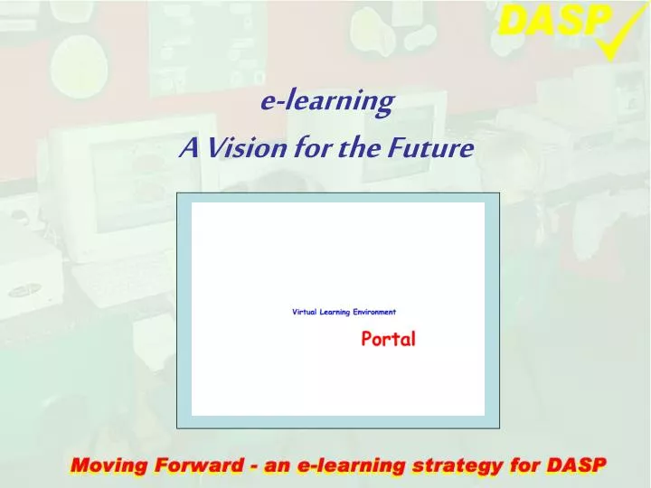 e learning a vision for the future
