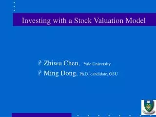 Investing with a Stock Valuation Model