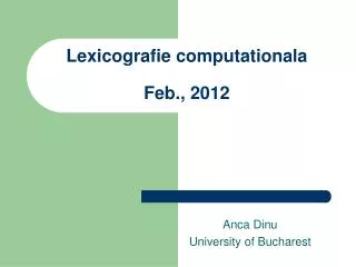 Lexicografie computationala Feb., 2012