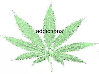addictions