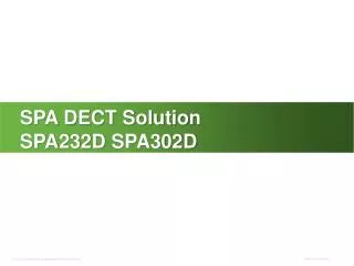 SPA DECT Solution SPA232D SPA302D