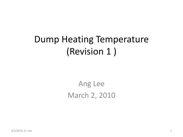 dump heating temperature revision 1