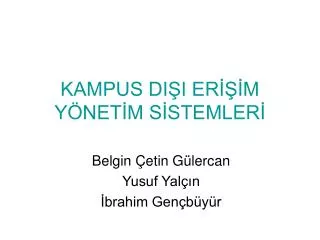 kampus di i er m y net m s stemler