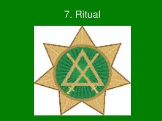 7 ritual