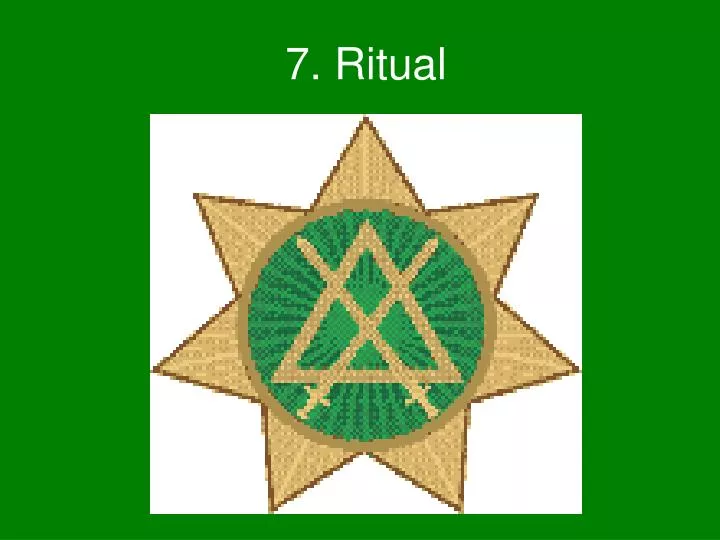 7 ritual