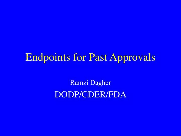 endpoints for past approvals
