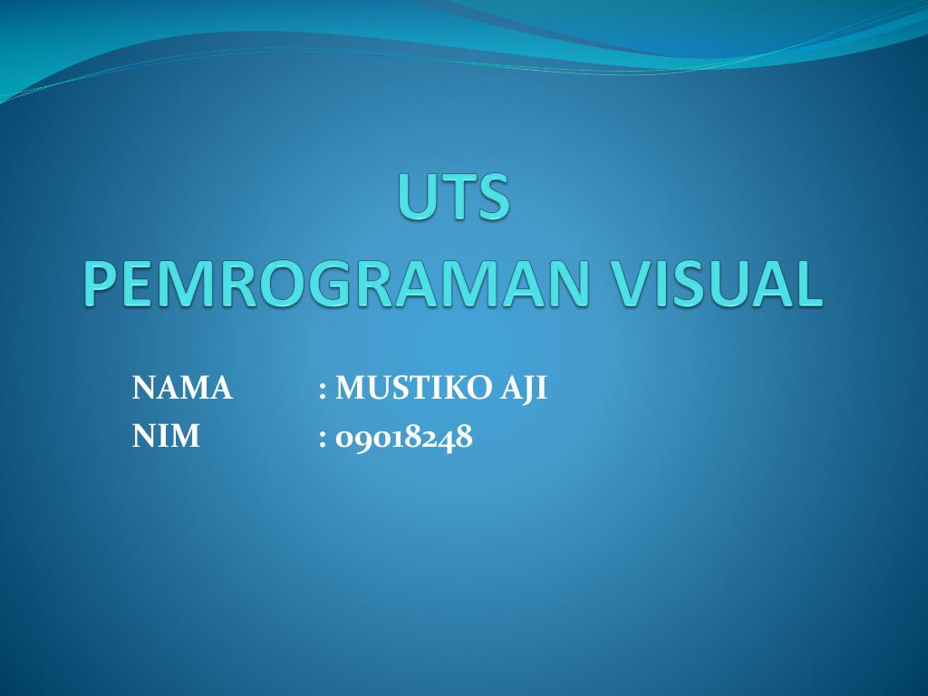 PPT - UTS PEMROGRAMAN VISUAL PowerPoint Presentation, free download ...