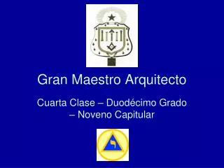 gran maestro arquitecto