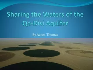 Sharing the Waters of the Qa-Disi Aquifer