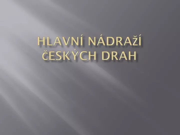 hlavn n dra esk ch drah