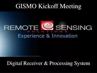 GISMO Kickoff Meeting