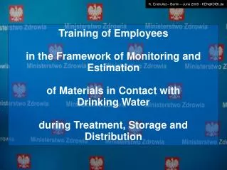 Training of Employees in the Framework of Monitoring and Estimation of Materials in Contact with