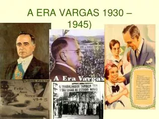 a era vargas 1930 1945