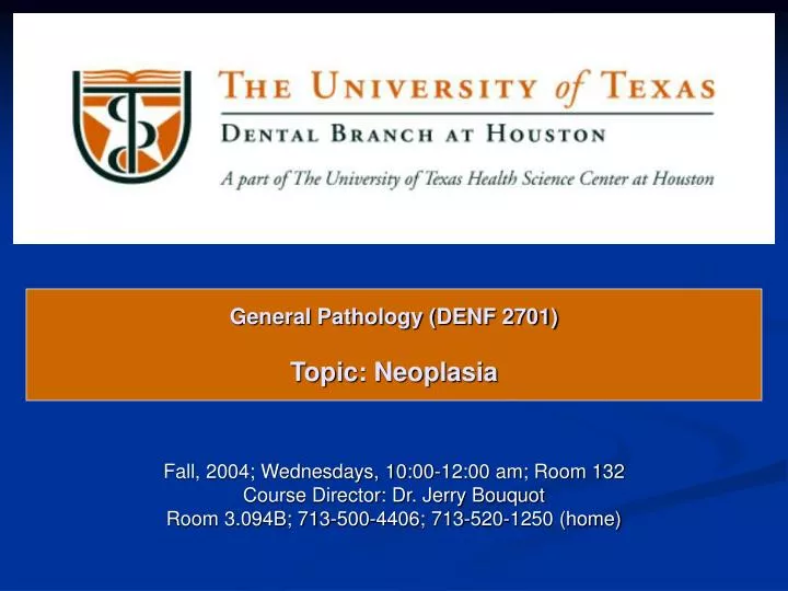 general pathology denf 2701 topic neoplasia