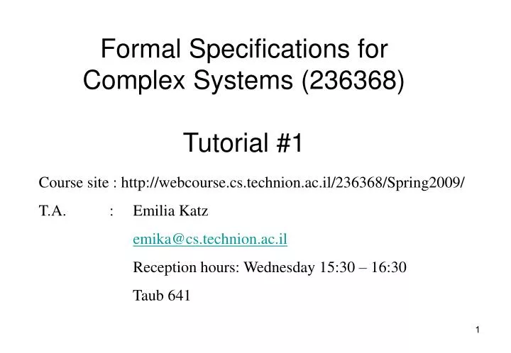 formal specifications for complex systems 236368 tutorial 1