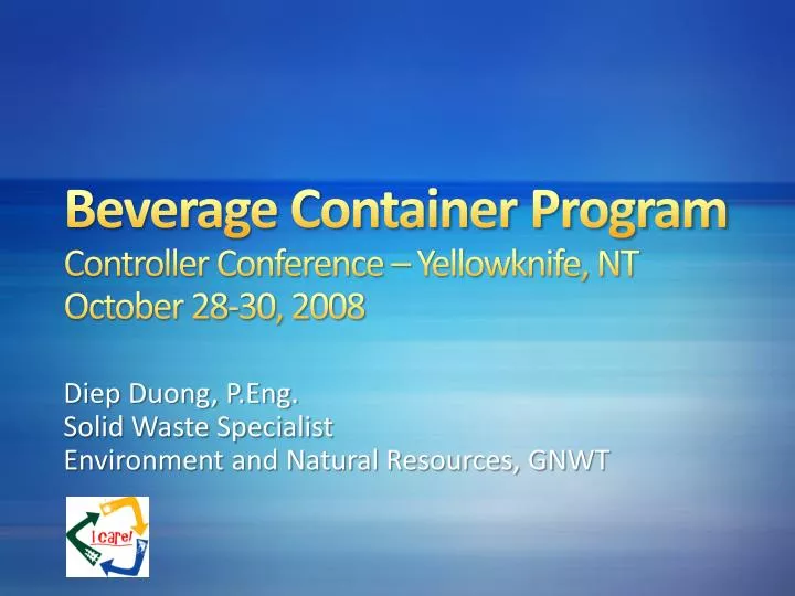 beverage container program controller conference yellowknife nt october 28 30 2008