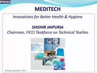 MEDITECH Innovations for Better Health &amp; Hygiene SHISHIR JAIPURIA