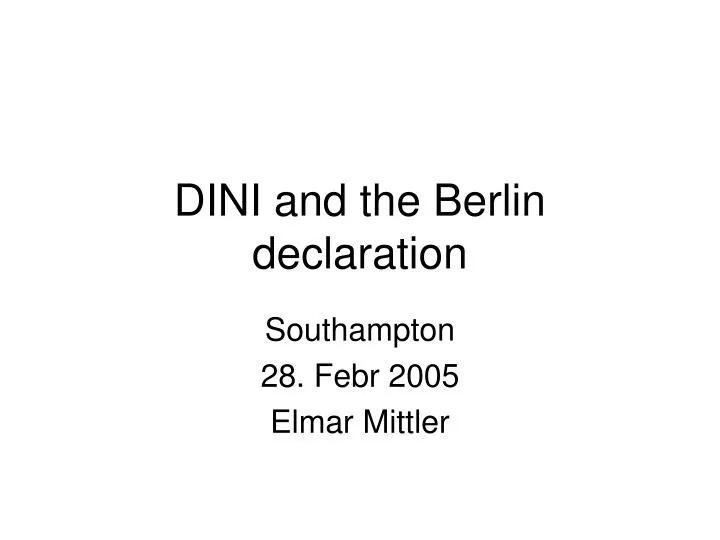 dini and the berlin declaration