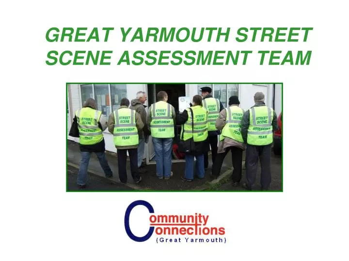 great yarmouth street scene assessment team