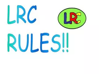 LRC RULES!!