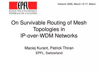 On Survivable Routing of Mesh Topologies in IP-over-WDM Networks