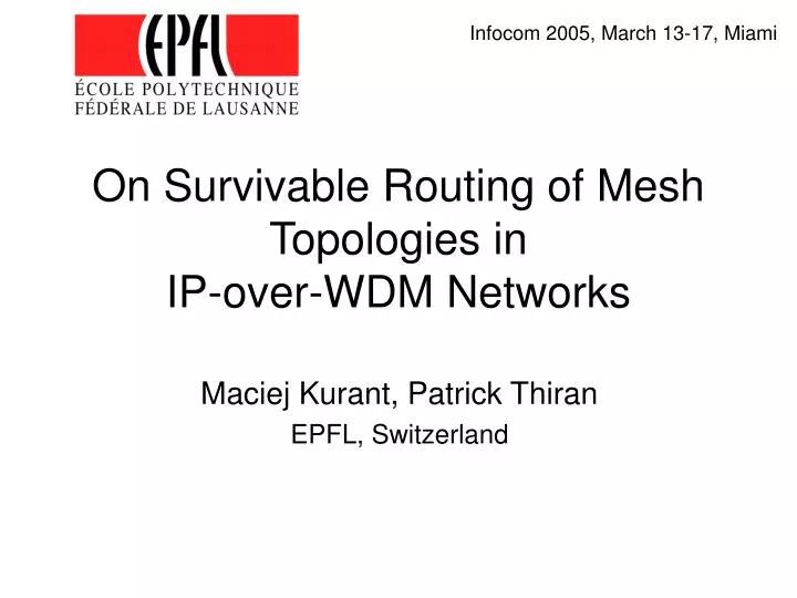 on survivable routing of mesh topologies in ip over wdm networks
